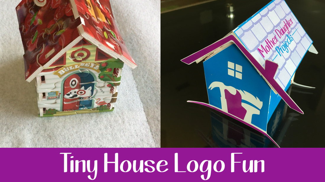 Tiny Logo House. Mother Daughter Projects