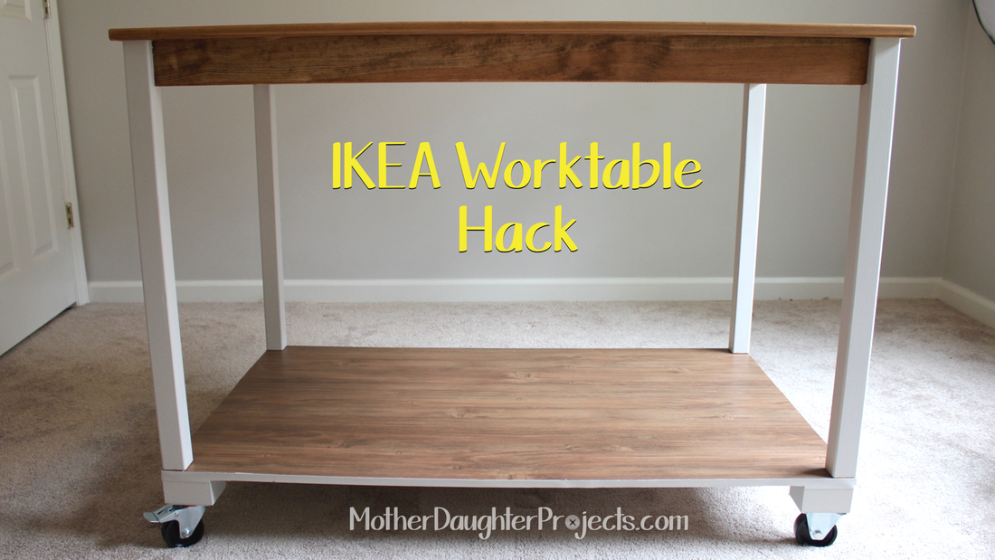 Ikea Hack. Mother Daughter Projects.